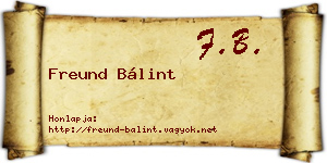 Freund Bálint névjegykártya